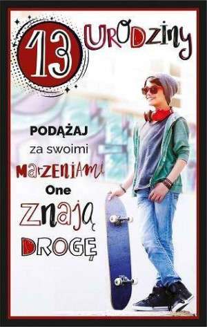 Kartka okolicznościowa. Urodziny 13