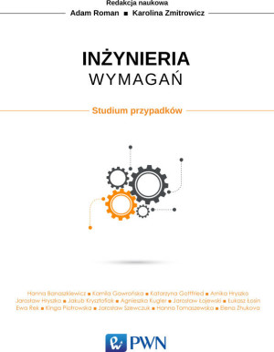 Inżynieria wymagań. Studium przypadków