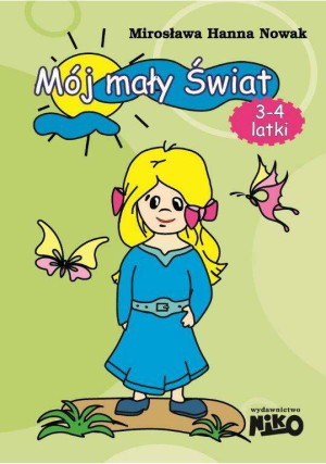 Mój mały świat. 3-4 latki