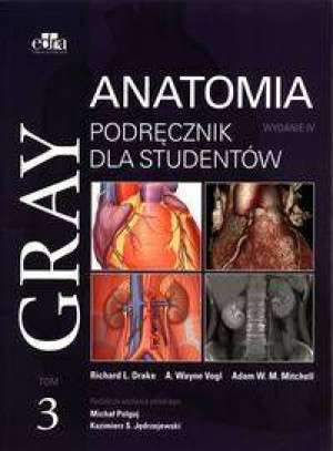 Gray. Anatomia. Podręcznik dla studentów. Tom 3
