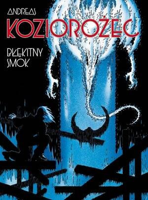 Błękitny smok. Koziorożec. Tom 7