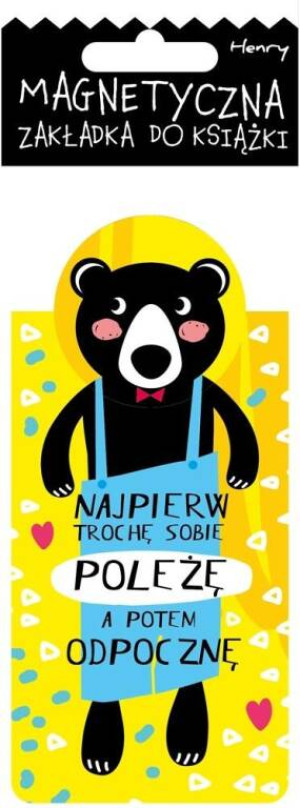 Magnetyczna zakładka do książki. Najpierw trochę sobie poleżę, a potem odpocznę