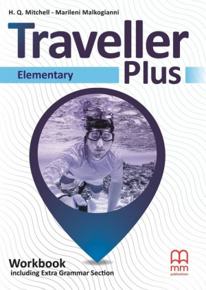 Traveller Plus. Workbook including Extra Grammar Section (Ćwiczenia) dla liceum i technikum. Elementary (A1). Język angielski