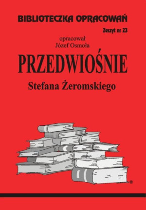 Przedwiośnie. Biblioteczka opracowań. Zeszyt nr 23