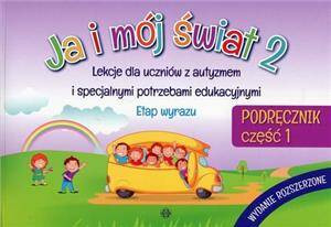Ja i mój świat 2. Podręcznik. Cz.1