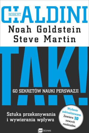 Tak! 60 sekretów nauki perswazji