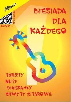 Biesiada dla każdego. Teksty, nuty, diagramy, chwyty gitarowe