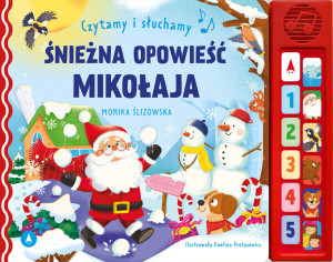 Śnieżna opowieść Mikołaja. Czytamy i słuchamy