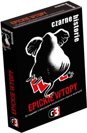 Czarne historie - Epickie wtopy