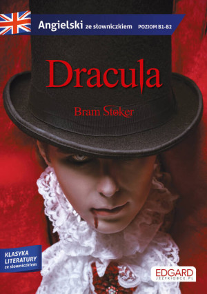 Dracula. Angielski ze słowniczkiem B1-B2