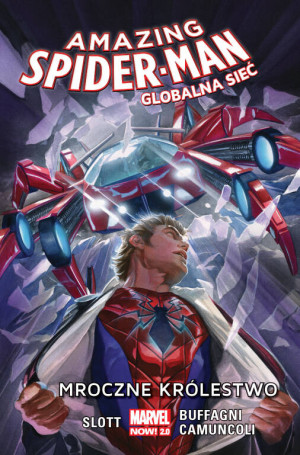 Mroczne królestwo. Amazing Spider Man. Globalna sieć. Tom 2