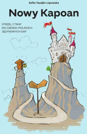 Nowy Kapoan. Strzel i traf do czesko-polskich językowych gaf