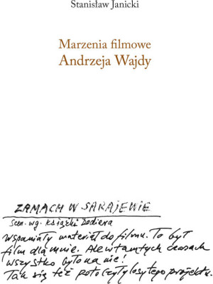 Marzenia filmowe Andrzeja Wajdy