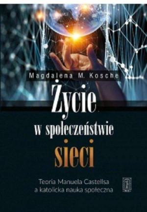 Życie w społeczeństwie sieci