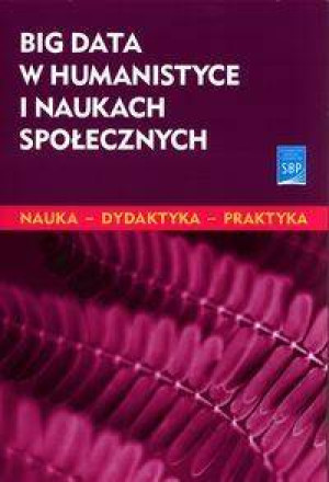 Big data w humanistyce i naukach społecznych