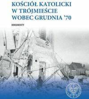 Kościół katolicki w Trójmieście wobec Grudnia '70