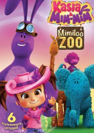 Mimiloo ZOO. Kasia i Mim Mim