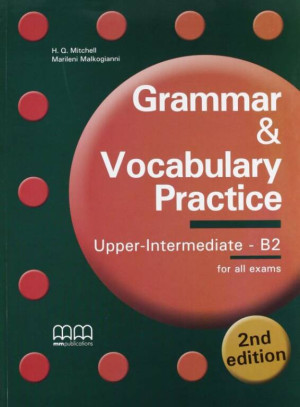 Grammar & Vocabulary Practice Upper-Int.B2 2nd ed.
