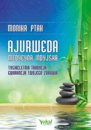Ajurweda. Medycyna indyjska