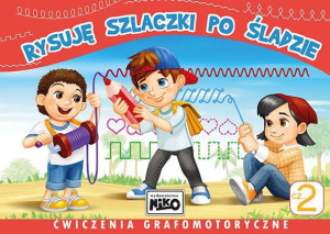 Rysuję szlaczki po śladzie. Ćwiczenia, część 2