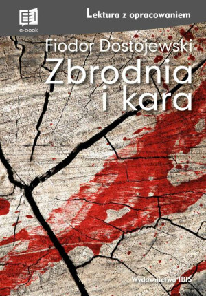 Zbrodnia i kara z opracowaniem TW