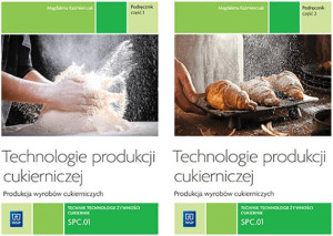 Pakiet: Technologie produkcji cukierniczej. Wyroby cukiernicze. Tom 2. Część 1 - 2