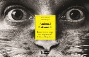CD MP3 ANIMAL RATIONALE JAK ZWIERZĘTA MOGĄ NAS INSPIROWAĆ RODZINA EDUKACJA BIZNES