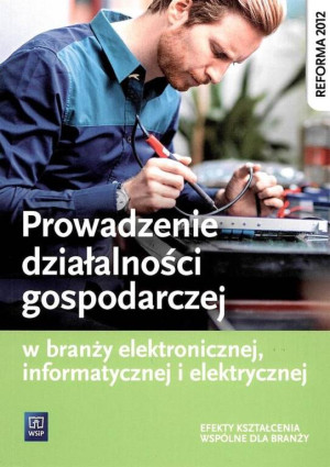 Prowadzenie działalności gospodarczej w branży elektronicznej, informatycznej i elektrycznej