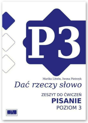 Dać rzeczy słowo. Pisanie. Poziom 3