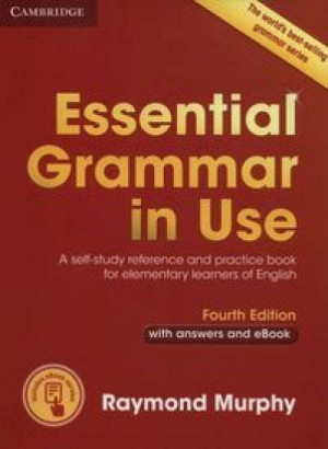 Essential Grammar in Use. Fourth edition. Book with answers and eBook