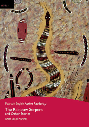 The Rainbow Serpent and Other Stories. PEAR
