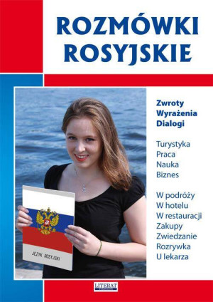 Rozmówki rosyjskie. Zwroty, wyrażenia, dialogi