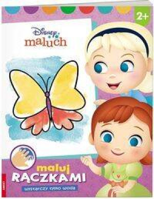Disney maluch. Maluj rączkami 2+
