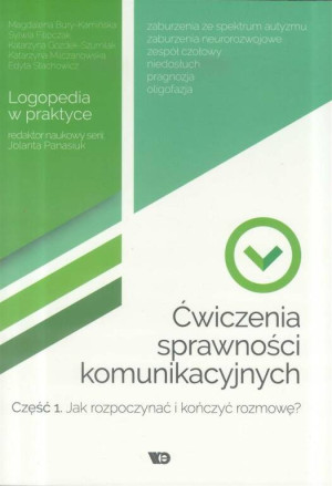 Ćwiczenia sprawności komunikacyjnych. Część 1