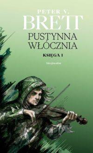 Pustynna włócznia. Cykl Demoniczny. Tom 2. Księga 1