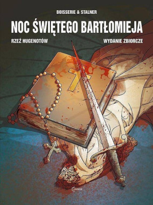Noc Świętego Bartłomieja. Rzeź Hugenotów