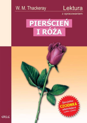 PIERŚCIEŃ I RÓŻA Z OPRACOWANIEM