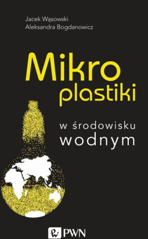 Mikroplastiki w środowisku wodnym