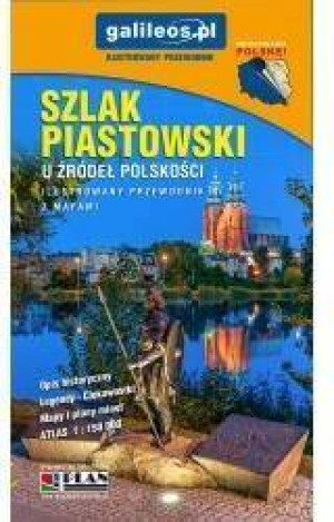 Szlak Piastowski - przewodnik w.2026
