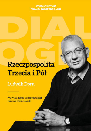 Rzeczpospolita Trzecia i Pół