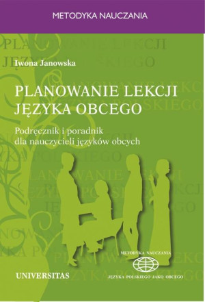 Planowanie lekcji języka obcego. Podręcznik i poradnik