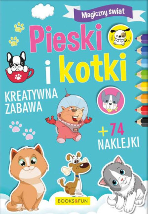 Magiczny Świat Pieski i kotki