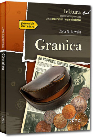 Granica. Wydanie z opracowaniem i streszczeniem
