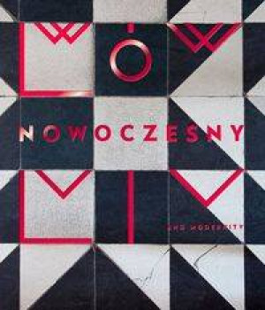 Lwów nowoczesny. Wydanie 2