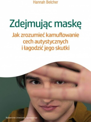 Zdejmując maskę. Jak zrozumieć kamuflowanie cech..
