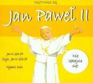 Nazywam się Jan Paweł II - Audiobook