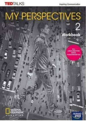 My Perspectives 2. Workbook (Ćwiczenia). Liceum i technikum. Język angielski