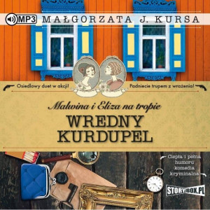 Wredny kurdupel. Malwina i Eliza na tropie Tom 3 CD. Audiobook