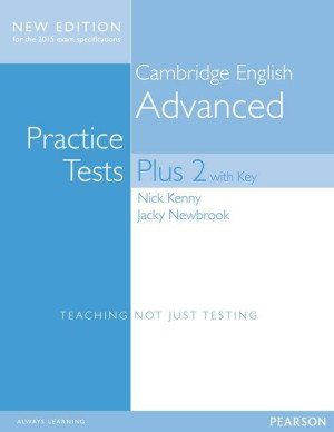 Practice Tests Plus Cambridge Advanced 2 + key