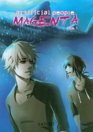 Magenta. Artificial people. Tom 1